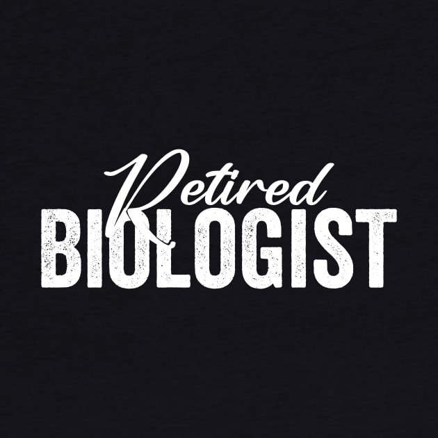 Retired Biologist by Horisondesignz